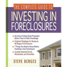 The Complete Guide to Investing in Foreclosures