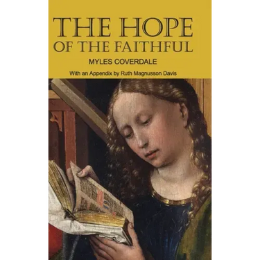 The Hope of the Faithful, with an Appendix by R. Magnusson Davis