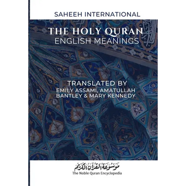 The Holy Quran - English Meanings: Saheeh International