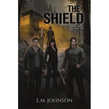 The Shield: A Division 53 Novel Book Four