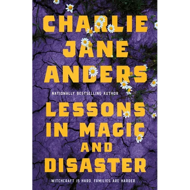 Lessons in Magic and Disaster