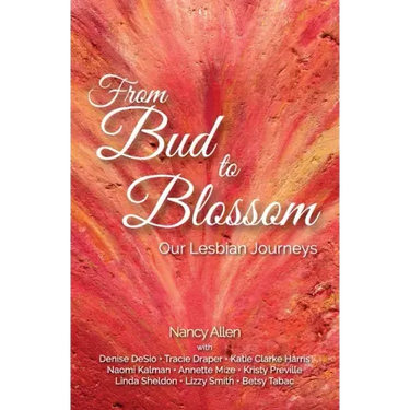 From Bud to Blossom: Our Lesbian Journeys