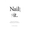 Nail it.: Stories for Designers on Negotiating with Confidence