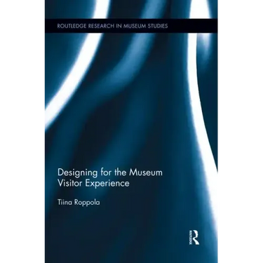 Designing for the Museum Visitor Experience