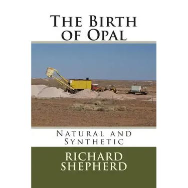 The Birth of Opal: Natural and Synthetic