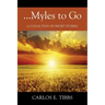 ...Myles to Go: A Collection of Short Stories