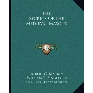 The Secrets of the Medieval Masons