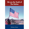 We Are the Youth of the Nation