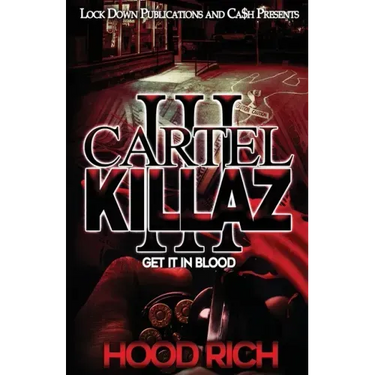 Cartel Killaz 3: Get it in Blood