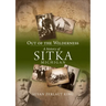 Out of the Wilderness: A History of Sitka Michigan