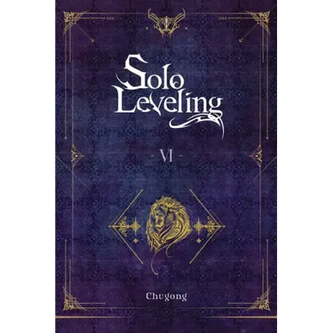 Solo Leveling, Vol. 6 (Novel): Volume 6