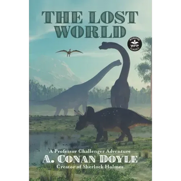 The Lost World: A Professor Challenger Adventure