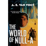 The World of Null-A