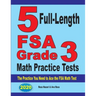 5 Full-Length FSA Grade 3 Math Practice Tests: The Practice You Need to Ace the FSA Math Test