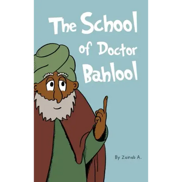 The School of Doctor Bahlool