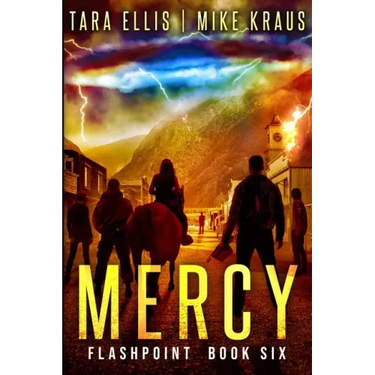 Mercy: Flashpoint - Book 6