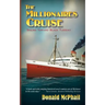 The Millionaires Cruise: Sailing Toward Black Tuesday