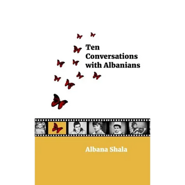Ten Conversations with Albanians