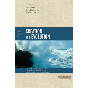 Three Views on Creation and Evolution