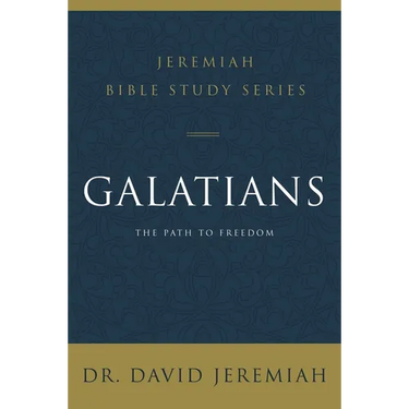 Galatians: The Path to Freedom