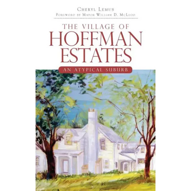 The Village of Hoffman Estates: An Atypical Suburb