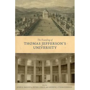 The Founding of Thomas Jefferson's University