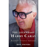 The Legendary Harry Caray: Baseball's Greatest Salesman