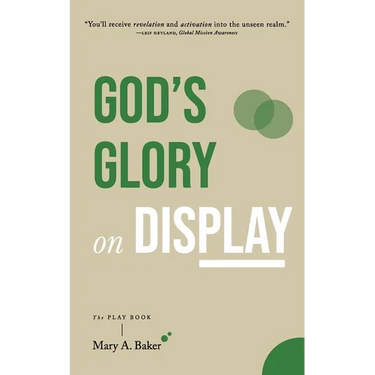 God's Glory on Display: The Play Book