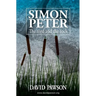 Simon Peter: The Reed and the Rock