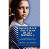 Mixed Race Pre-Teens of All Nations: Unmasking the invisible disabilities