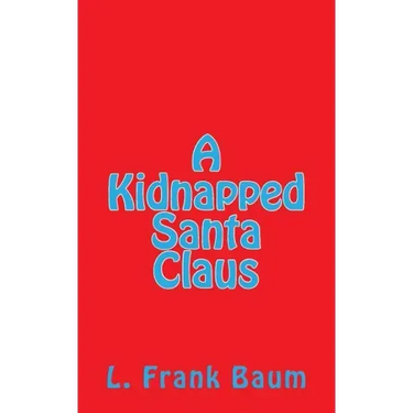 A Kidnapped Santa Claus