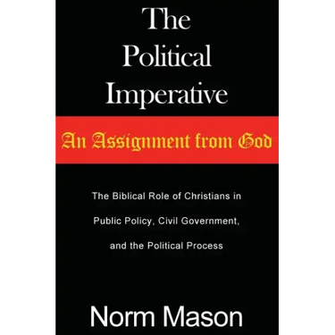 The Political Imperative: An Assignment from God