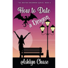 How to Date a Dragon
