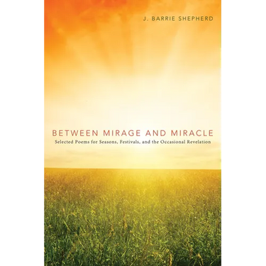 Between Mirage and Miracle
