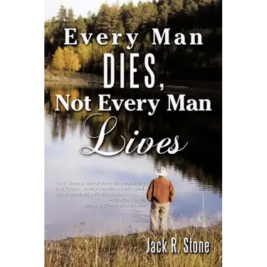 Every Man Dies, Not Every Man Lives