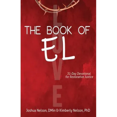 The Book of El: 31-Day Devotional for Restorative Justice