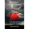 Deadly Turbulence: The Air Safety Lessons of Braniff Flight 250 and Other Airliners, 1959-1966