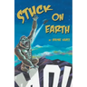 Stuck on Earth