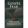 Gospel-Fear or the Heart Trembling at the Word of God