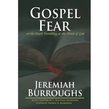Gospel-Fear or the Heart Trembling at the Word of God
