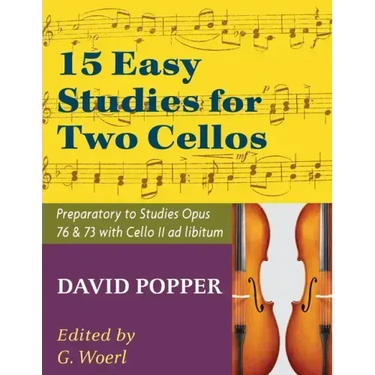 Popper, David - 15 Easy Studies for Two Cellos - Preparatory to Studies Opus 76 and 73 (Carter Enyeart) by International Music