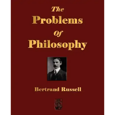 The Problems Of Philosophy