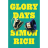 Glory Days: Stories