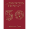 Baltimore Co, MD Fire: Millenium Edition