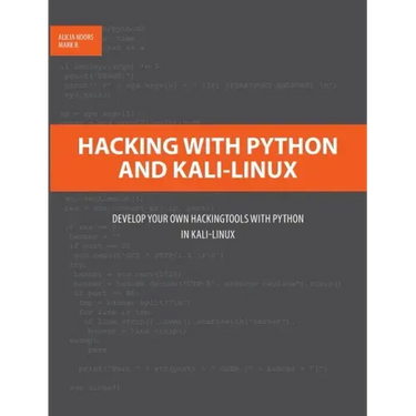 Hacking with Python and Kali-Linux: Develop your own Hackingtools with Python in Kali-Linux