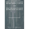 What You Need to Know Before Hiring a Lawyer and What You Need to Know Before Filing an Appeal