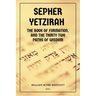 Sepher Yetzirah: New Large Print edition Followed by An Introduction to the Study of the Kabalah