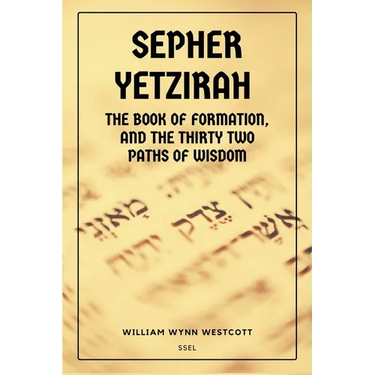 Sepher Yetzirah: New Large Print edition Followed by An Introduction to the Study of the Kabalah