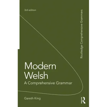 Modern Welsh: A Comprehensive Grammar