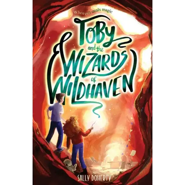 Toby and the Wizards of Wildhaven